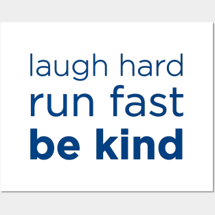 Laugh Hard, Run Fast, Be Kind - 12th Doctor final words, Whovian Posters and Art